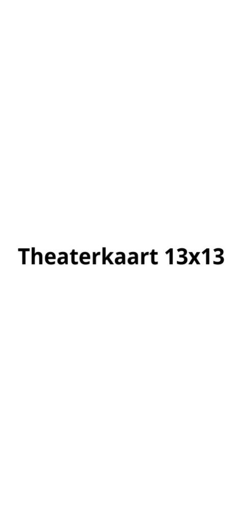 theaterkaart 13x13